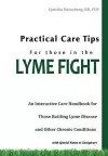 Practical Care Tips for Those in the Lyme Fight cover