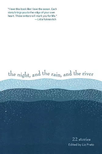 The Night, and the Rain, and the River cover