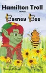 Hamilton Troll Meets Barney Bee cover