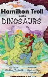 Hamilton Troll Meets Dinosaurs cover