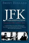 The JFK Assassination from the Oval Office to Dealey Plaza cover