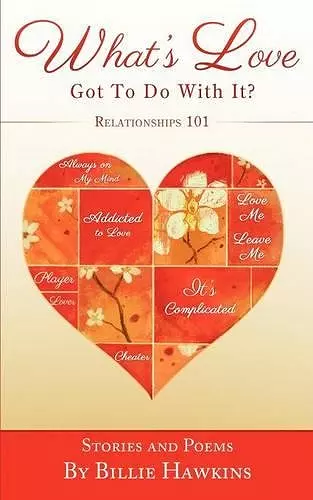 "What's Love Got to Do With It? Relationships 101" cover