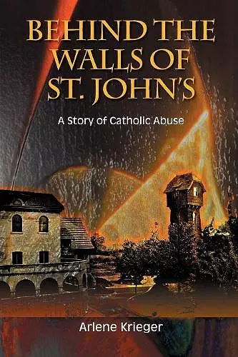 Behind the Walls of St. John's cover