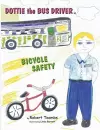 Dottie the Bus Driver in Bicycle Safety cover