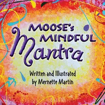 Moose's Mindful Mantra cover