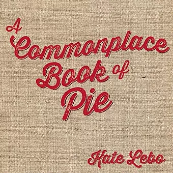 A Commonplace Book of Pie cover