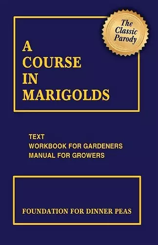 A Course in Marigolds cover