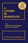 A Course in Marigolds cover