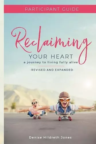 Reclaiming Your Heart cover