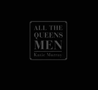 All the Queens Men cover