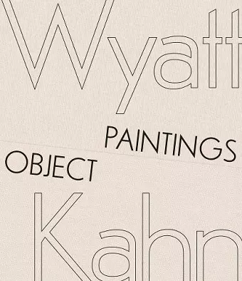 Wyatt Kahn - Object Paintings cover