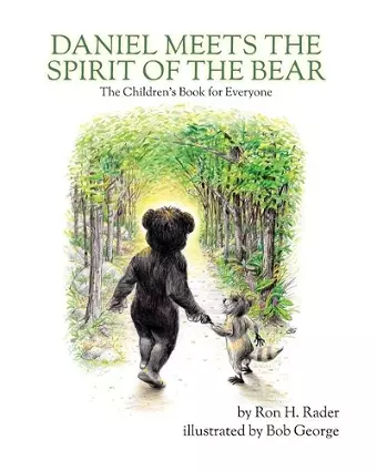 Daniel Meets the Spirit of the Bear cover