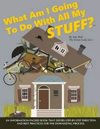 What Am I Going to Do with All My Stuff? cover