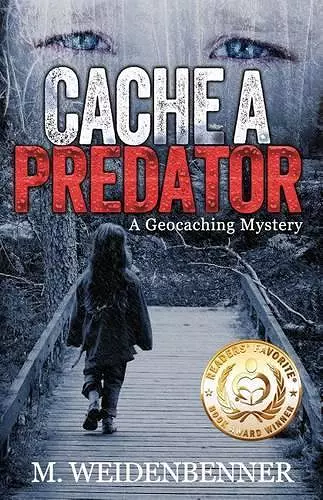 Cache a Predator, a Geocaching Mystery cover