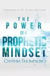 The Power of a Prophetic Mindset cover