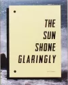 The Sun Shone Glaringly cover