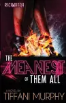 The Meanest of Them All (Rich Bitch Publications Presents) cover