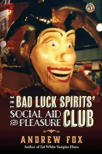 The Bad Luck Spirits' Social Aid and Pleasure Club cover