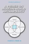 A Primer on Modern-World Archaeology cover
