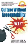 Culture Without Accountability - WTF? What's The Fix? cover