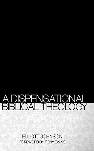 A Dispensational Biblical Theology cover