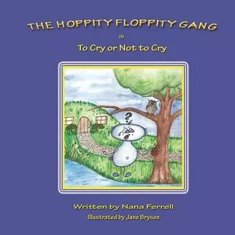 The Hoppity Floppity Gang in To Cry or Not to Cry cover