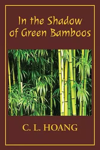 In the Shadow of Green Bamboos cover