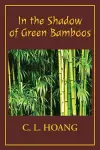 In the Shadow of Green Bamboos cover