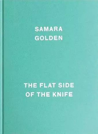 Samara Golden: The Flat Side of the Knife cover