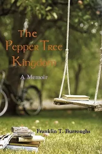 The Pepper Tree Kingdom cover