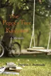 The Pepper Tree Kingdom cover