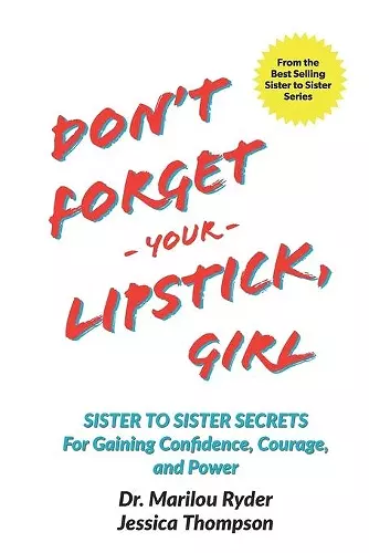 Don't Forget Your Lipstick, Girl cover