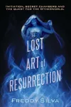 The Lost Art of Resurrection cover