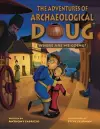 The Adventures of Archaeological Doug - Where Are We Going? cover