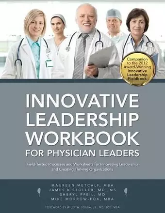 Innovative Leadership Workbook for Physican Leaders cover