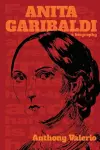 ANITA GARIBALDI, a biography cover