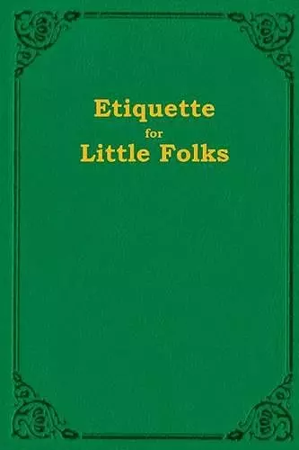 Etiquette For Little Folks cover