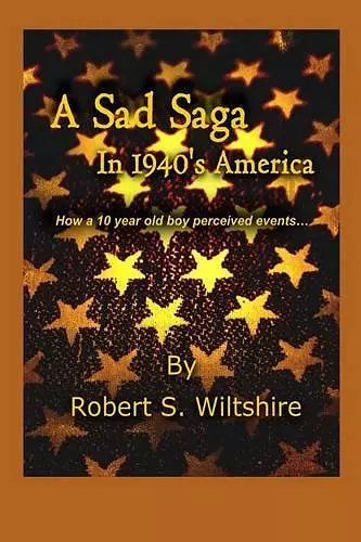 A Sad Saga In 1940's America cover