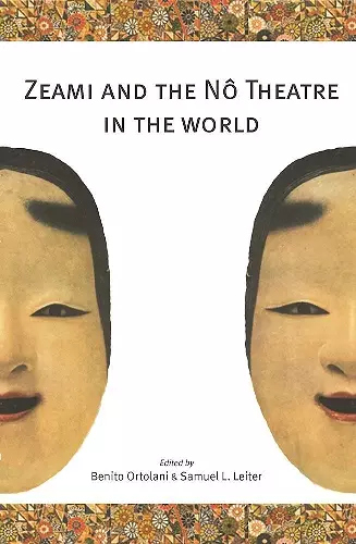 Zeami and the N Theatre in the World cover