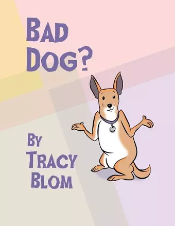 Bad Dog? cover