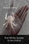 The White Spider in My Hand cover