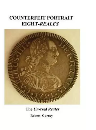 Counterfeit Portrait Eight-Reales cover