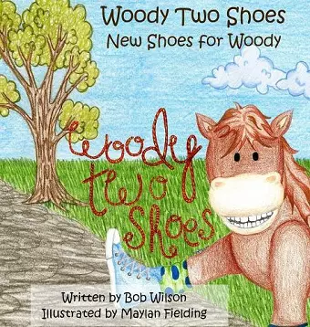 Woody Two Shoes cover