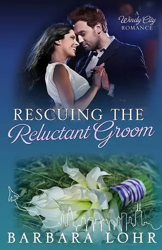 Rescuing the Reluctant Groom cover