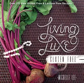 Living Luxe Gluten Free cover