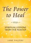 The Power to Heal cover