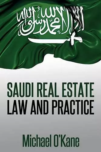 Saudi Real Estate Law and Practice cover