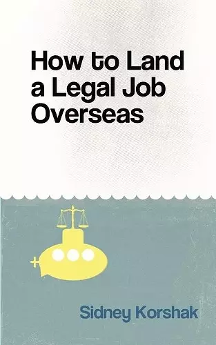 How to Land a Legal Job Overseas cover