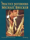 The Practice Notebooks of Michael Brecker cover