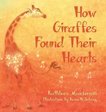 How Giraffes Found Their Hearts cover